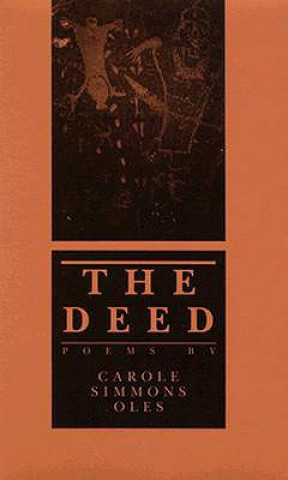 Kniha Deed Carole Simmons Oles