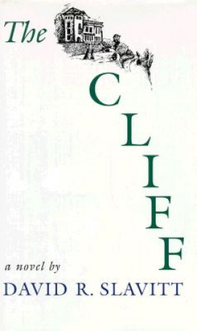 Carte The Cliff David R. Slavitt