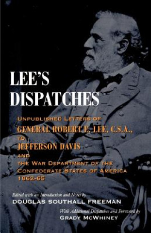 Könyv Lee's Dispatches Robert E. Lee