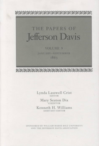 Carte The Papers of Jefferson Davis: January--September 1863 Jefferson Davis