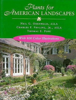 Kniha Plants for American Landscapes Neil G. Odenwald