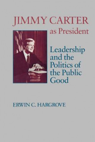 Book Jimmy Carter as President Erwin C. Hargrove