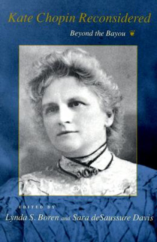 Knjiga Kate Chopin Reconsidered Lynda S. Boren