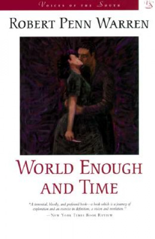 Könyv World Enough and Time Robert Penn Warren