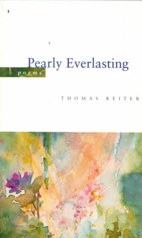 Carte Pearly Everlasting Thomas Reiter