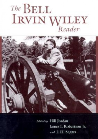 Könyv The Bell Irvin Wiley Reader Hill Jordan