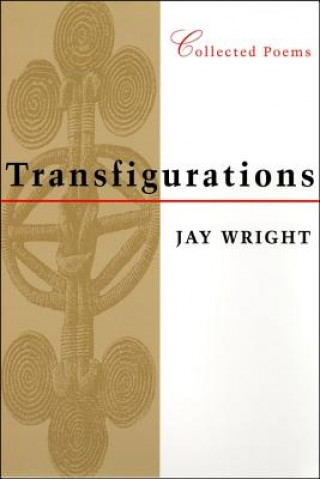 Carte Transfigurations Jay Wright