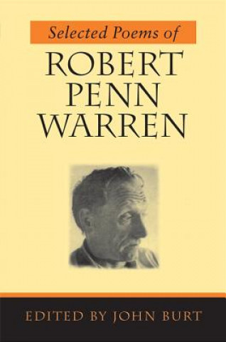 Kniha Selected Poems of Robert Penn Warren Robert Penn Warren