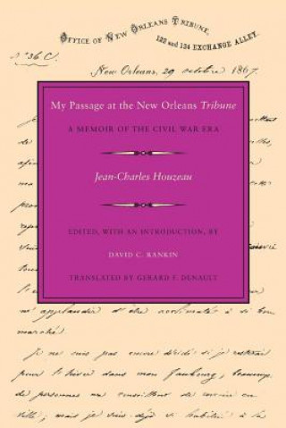 Książka My Passage at the New Orleans Tribune Jean-Charles Houzeau