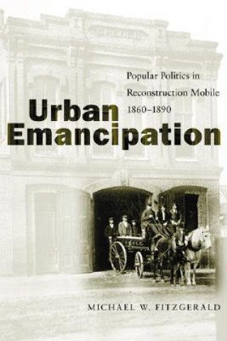 Kniha Urban Emancipation Michael W. Fitzgerald