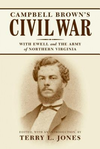 Knjiga Campbell Brown's Civil War Terry L. Jones