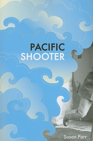 Buch Pacific Shooter Susan Parr