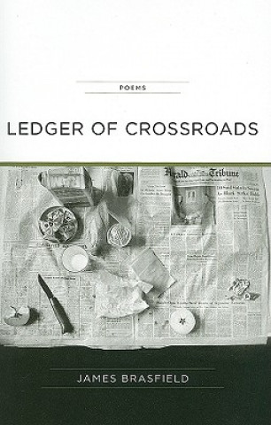 Kniha Ledger of Crossroads James Brasfield