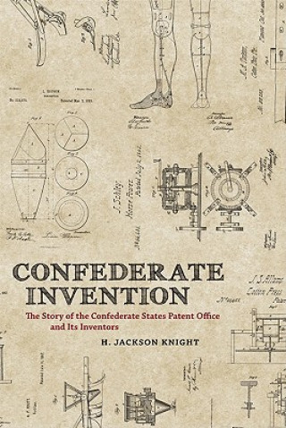 Kniha Confederate Invention H. Jackson Knight