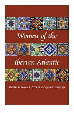 Carte Women of the Iberian Atlantic Ida Altman