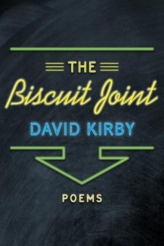 Kniha The Biscuit Joint David Kirby