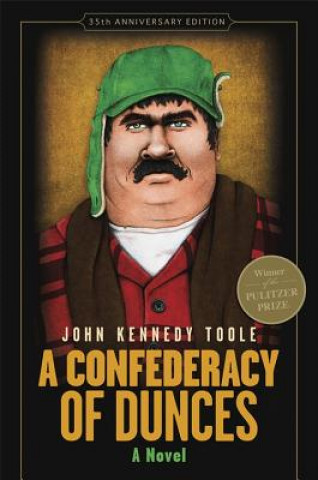 Carte Confederacy of Dunces (35th Anniversary Edition) John Kennedy Toole
