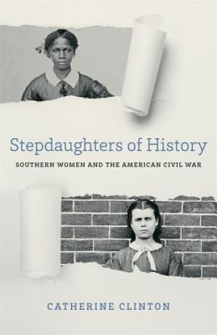 Carte Stepdaughters of History Catherine Clinton