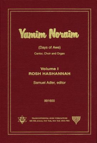 Könyv Yamim Noraim (Days of Awe): Volume I: Rosh Hashannah Samuel Adler