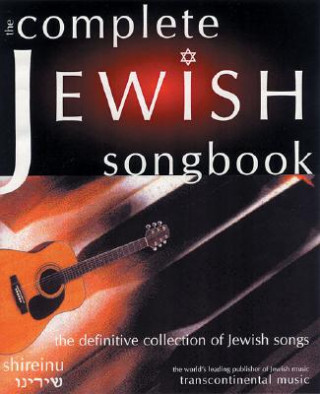 Carte The Complete Jewish Songbook: The Definitive Collection of Jewish Songs Richard Golden