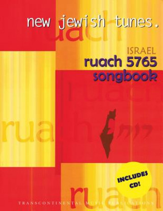 Knjiga Ruach 5765: New Jewish Tunes Israel Songbook Joel Eglash