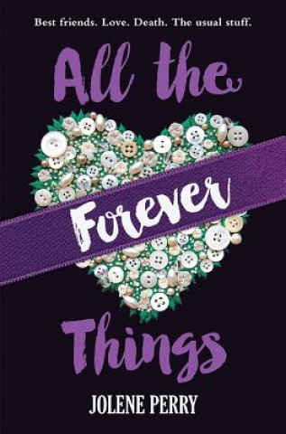 Book All The Forever Things Jolene Perry