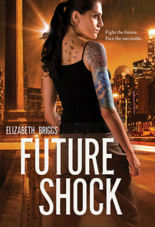 Kniha Future Shock Elizabeth Briggs
