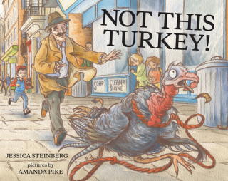 Knjiga Not This Turkey! Jessica Steinberg