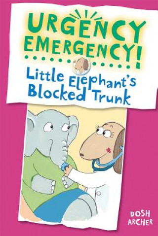 Book Little Elephant's Blocked Trunk Dosh Archer