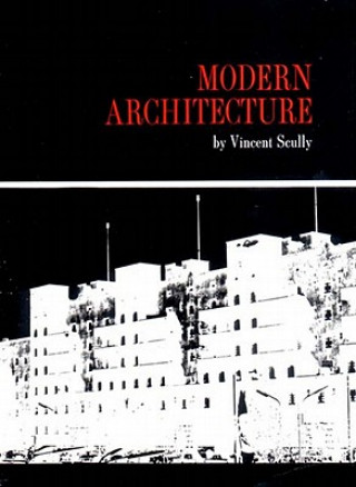 Kniha Modern Architecture Vincent Scully