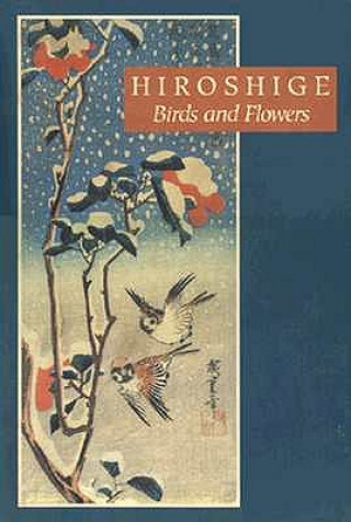 Könyv Hiroshige: Birds and Flowers Israel Goldman