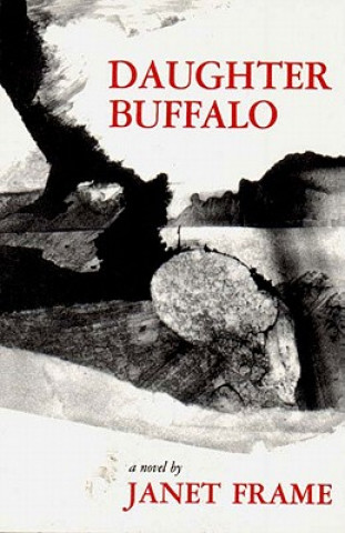 Kniha Daughter Buffalo Janet Frame