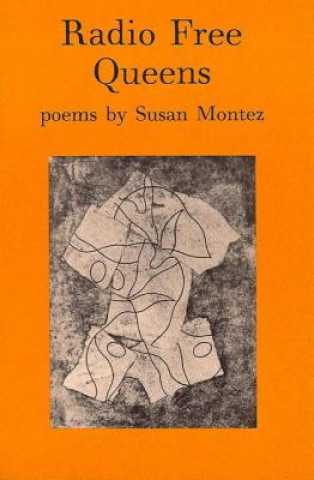 Kniha Radio Free Queens: Poems Susan Montez