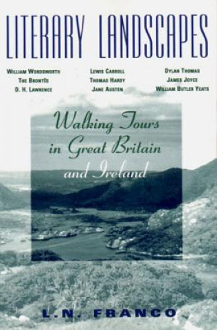 Kniha Literary Landscapes: Great Britain and Ireland L. N. Franco