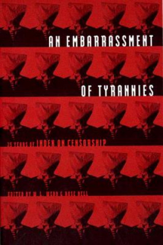 Könyv An Embarrassment of Tyrannies William L. Webb