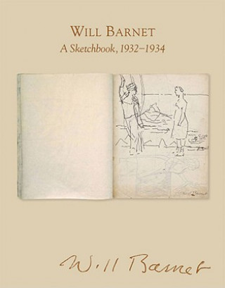 Carte Will Barnet: A Sketchbook, 1932-1934 Robert C. Morgan