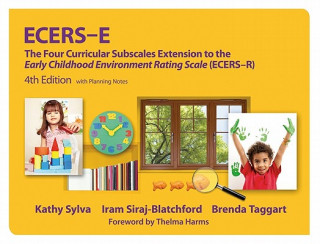 Carte Ecers-E: The Four Curricular Subscales Extension to the Early Childhood Environment Rating Scale (Ecers), 4th Edition with Plan Kathy Sylva