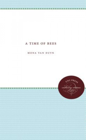 Книга Time of Bees Mona Van Duyn