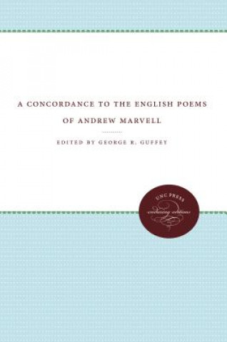 Książka Concordance to the English Poems of Andrew Marvell George R. Guffey