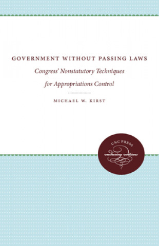 Kniha Government Without Passing Laws Michael W. Kirst