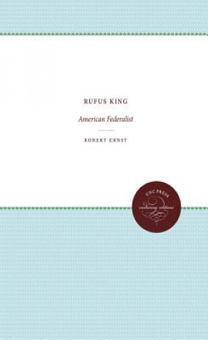 Книга Rufus King Robert Ernst