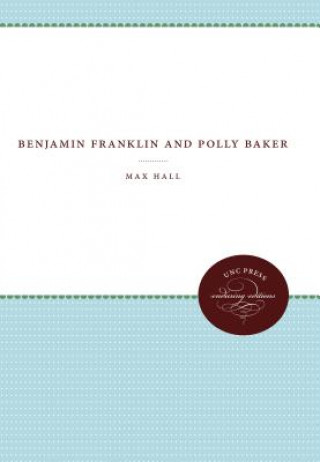 Книга Benjamin Franklin and Polly Baker Max Hall