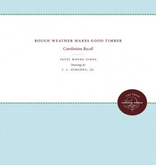 Carte Rough Weather Makes Good Timber Patsy Moore Ginns