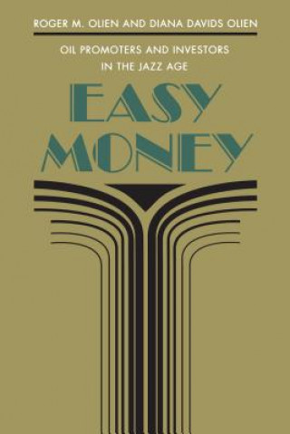 Book Easy Money Roger M. Olien