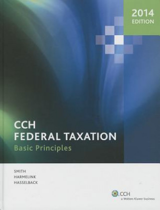 Carte CCH Federal Taxation: Basic Principles Ephrain P. Smith