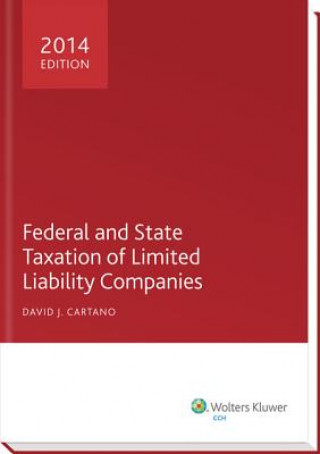 Kniha Federal and State Taxation of Limited Liability Companies (2014) David J. Cartano