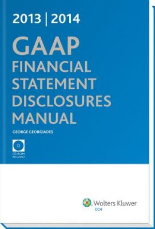 Knjiga GAAP Financial Statement Disclosures Manual, (W/CD-ROM), 2013-2014 George Georgiades