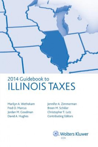 Könyv Illinois Taxes, Guidebook to (2014) CCH Tax Law