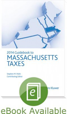 Könyv Guidebook to Massachusetts Taxes Stephen M. Politi
