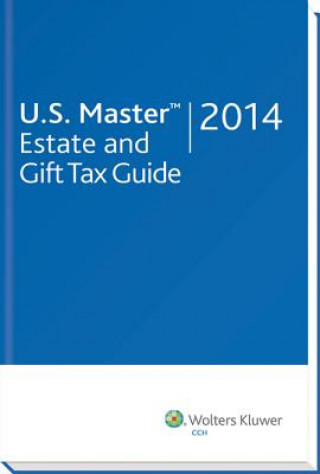 Kniha U.S. Master Estate and Gift Tax Guide (2014) CCH Tax Law